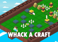 Whack a Craft